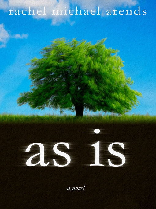 Title details for As Is by Rachel Michael Arends - Wait list